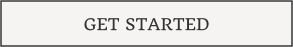 GET STARTED